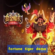 fortune tiger demo aposta de 500